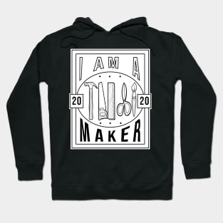 I am a Maker Hoodie